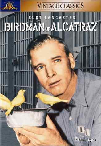 《阿尔卡桌兹养鸟人》(Birdman of Alcatraz)